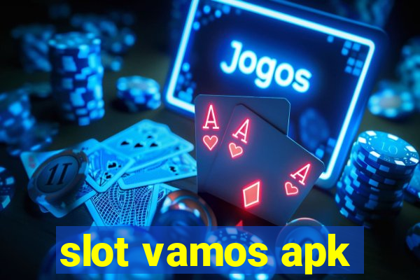 slot vamos apk