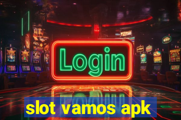 slot vamos apk