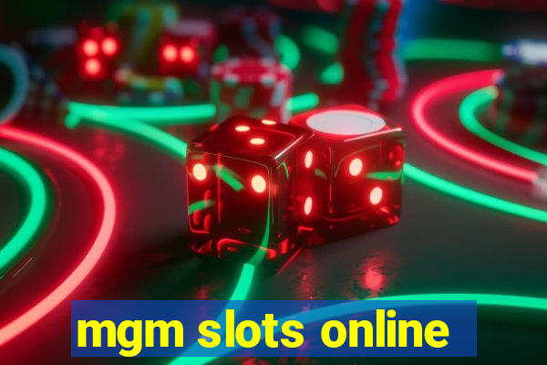 mgm slots online