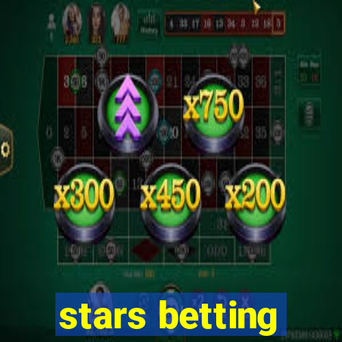 stars betting