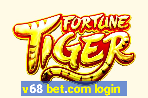 v68 bet.com login