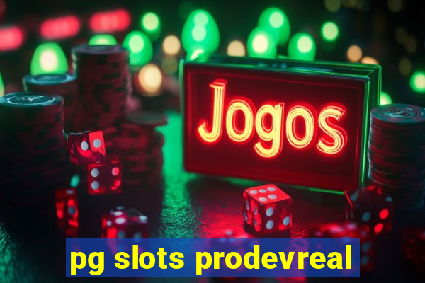 pg slots prodevreal