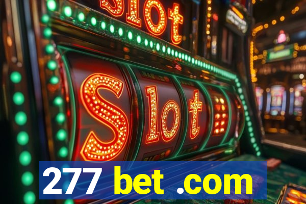 277 bet .com