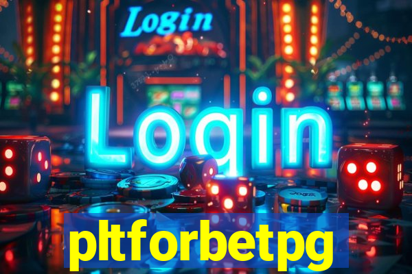 pltforbetpg