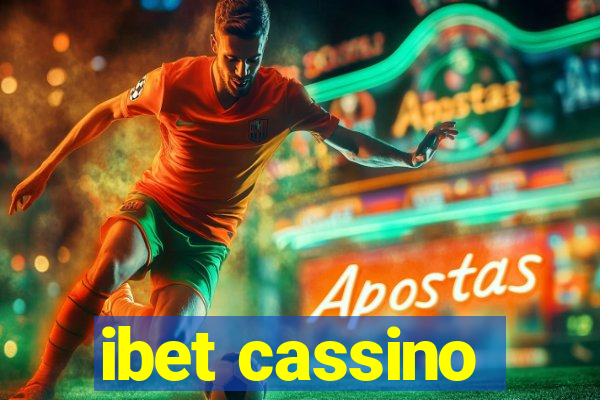 ibet cassino