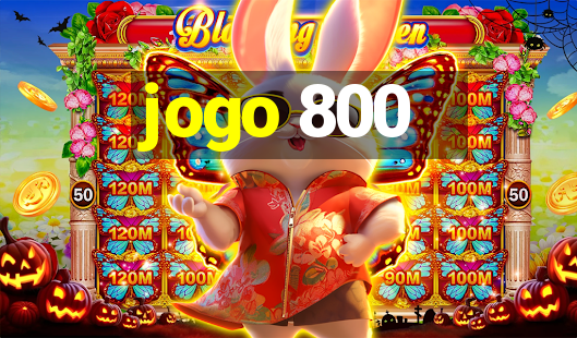 jogo 800