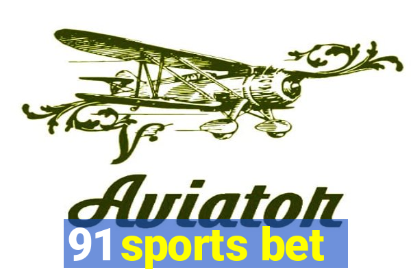 91 sports bet