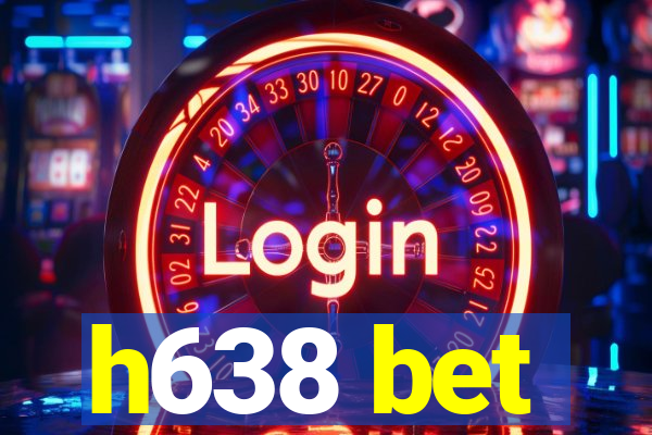 h638 bet