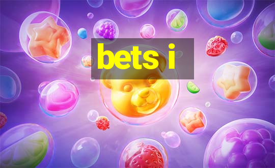 bets i