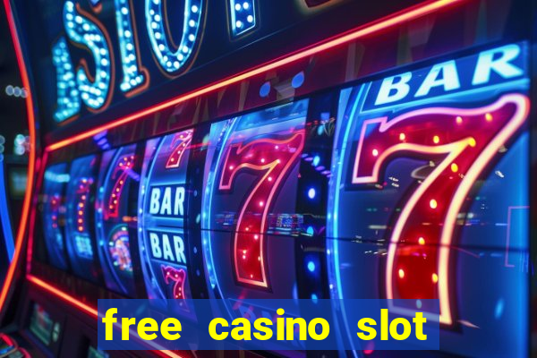 free casino slot games with bonus