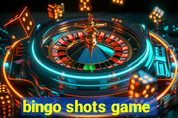 bingo shots game