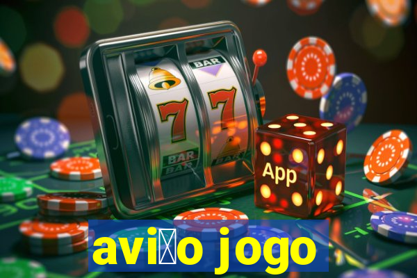 avi茫o jogo