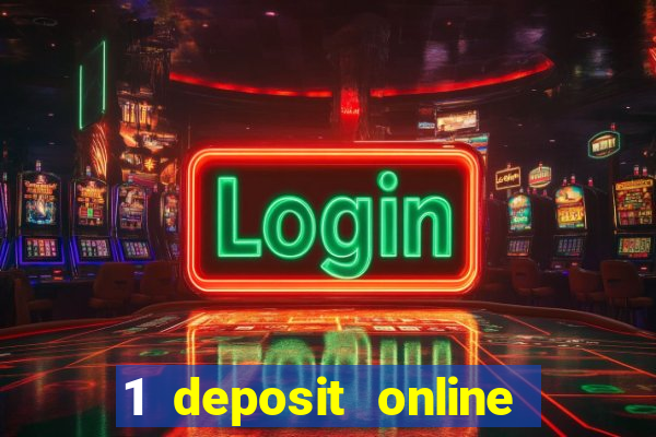 1 deposit online casino usa