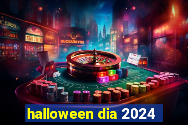 halloween dia 2024