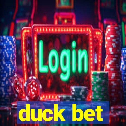 duck bet