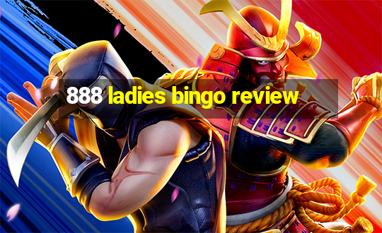 888 ladies bingo review