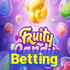 Betting