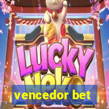 vencedor bet