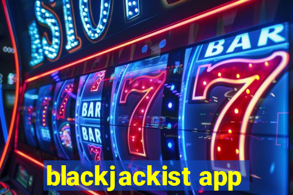 blackjackist app