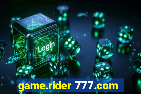 game.rider 777.com