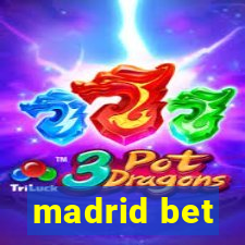 madrid bet