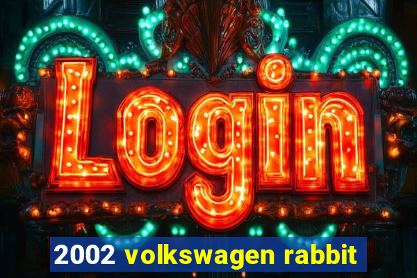 2002 volkswagen rabbit