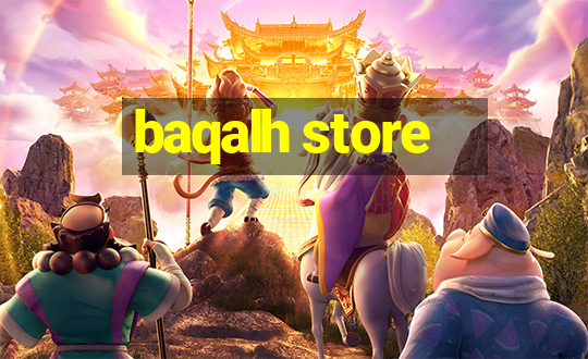 baqalh store