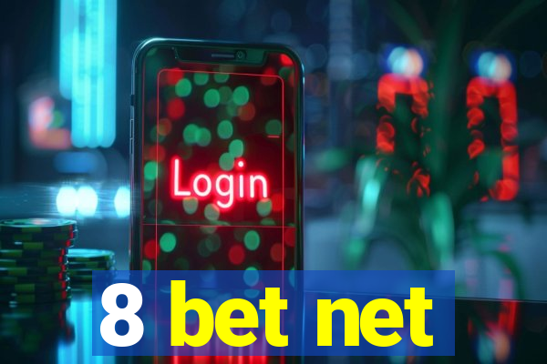 8 bet net