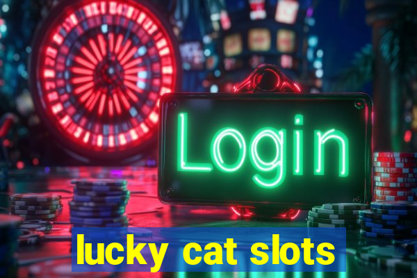 lucky cat slots