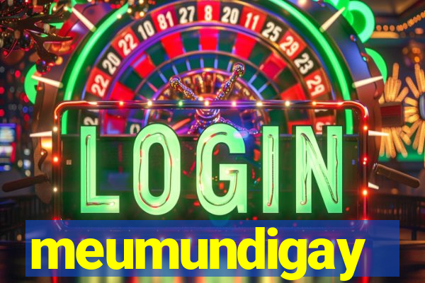 meumundigay