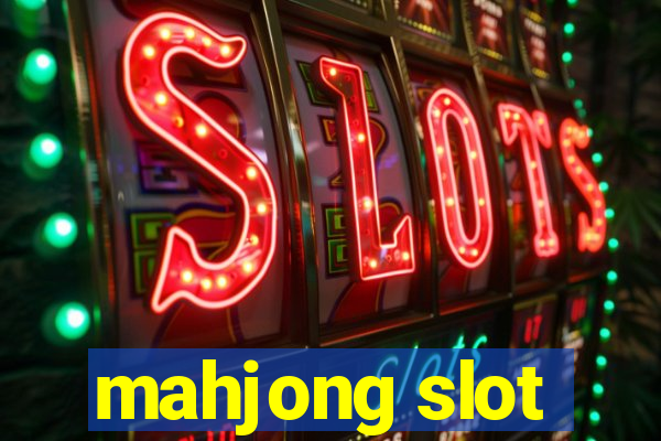 mahjong slot