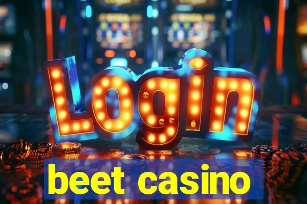 beet casino