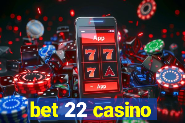 bet 22 casino