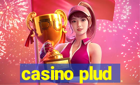 casino plud