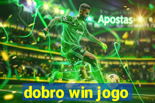 dobro win jogo