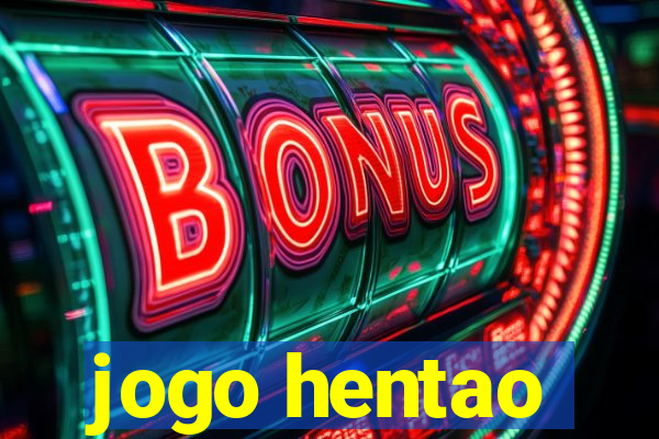 jogo hentao