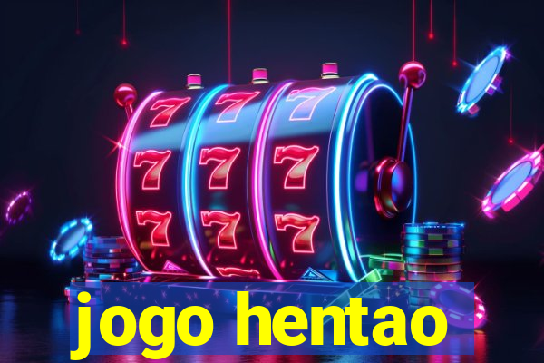 jogo hentao