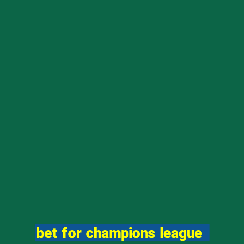 bet for champions league