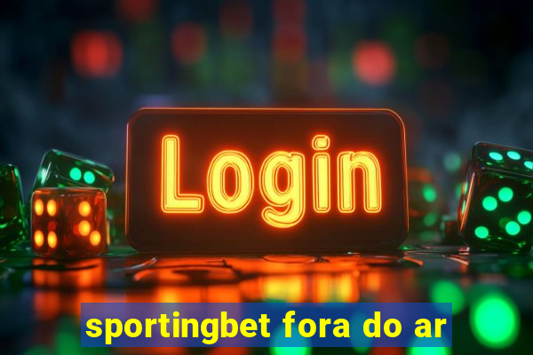 sportingbet fora do ar