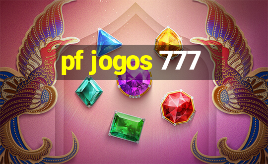 pf jogos 777