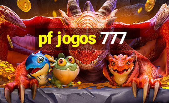 pf jogos 777