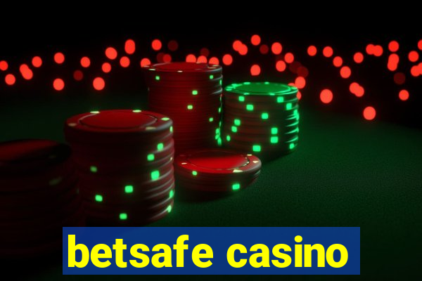 betsafe casino