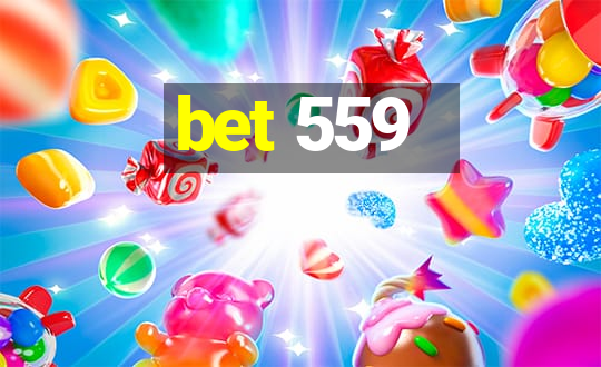 bet 559