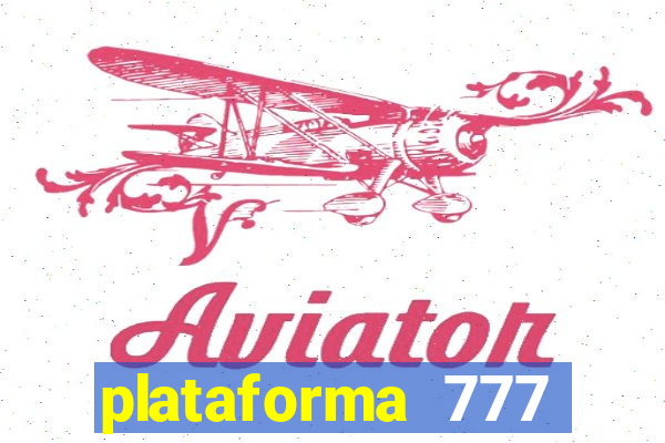 plataforma 777 slots é confiável