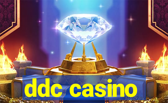 ddc casino