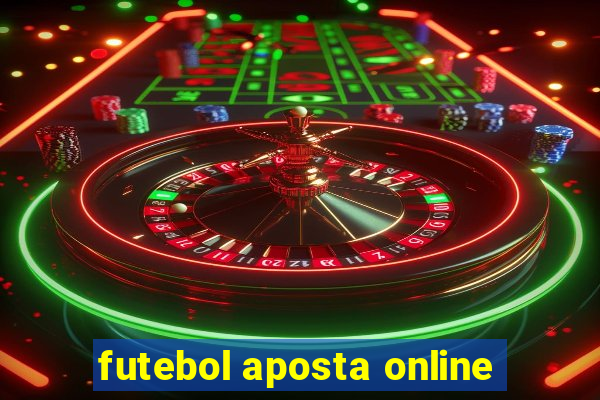 futebol aposta online