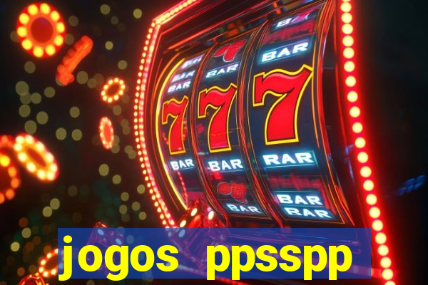 jogos ppsspp download android