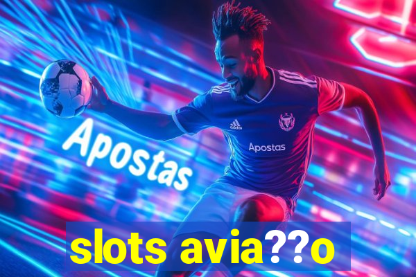 slots avia??o