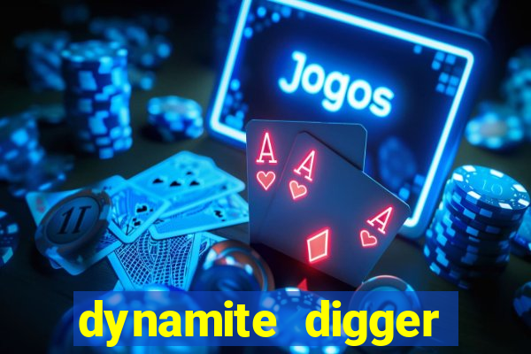 dynamite digger jackpot online slot