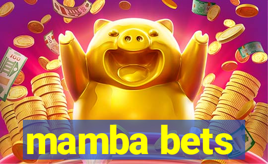 mamba bets